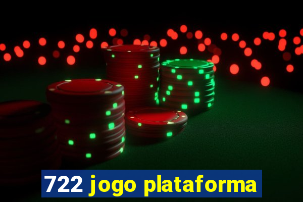 722 jogo plataforma